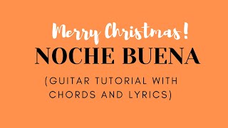 NOCHE BUENACHRISTMAS CAROLLING SONGGUITAR TUTORIAL [upl. by Ostap]