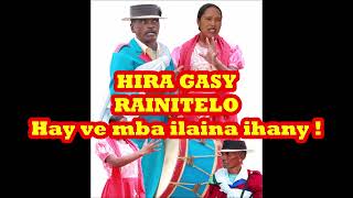 Hira Gasy Rainitelo  Hay ve mba ilaina ihany [upl. by Hara3]