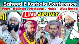 🔴 Live  Shaheed E Karbala Conference at Ballitola Mothabari sayedaminulqadri mohdalifaizi [upl. by Ojimmas731]