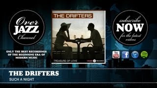 The Drifters  Such A Night [upl. by Gannie]