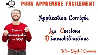 Application Corrigée  Les Cessions d Immobilisations Amorties en Linéaire [upl. by Tertia]