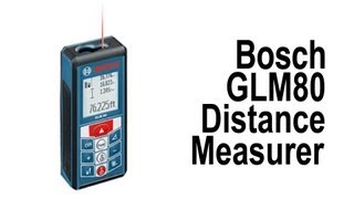 Bosch GLM 80 Laser Distance Measurer [upl. by Gisela967]