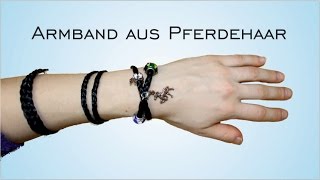 Armband aus Pferdehaar selbst gemacht [upl. by Adon345]