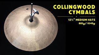 Collingwood Cymbals 13¾quot Medium Hats 885g  1040g [upl. by Letnohs]