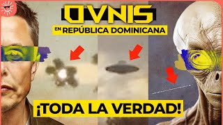 🛸OVNIs en República Dominicana ¿Por qué hay tantos avistamientos [upl. by Norling757]