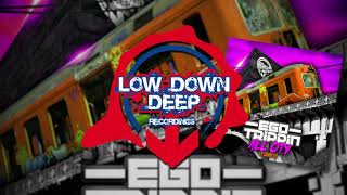 Ego Trippin  All City LP 1 Low Down Deep [upl. by Aneetsyrk]