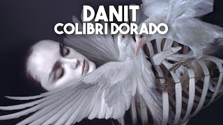 Danit  Colibri Dorado  Türkçe Çeviri [upl. by Louie]