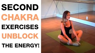 Unblock the Energy Flow l Second Chakra Exercises [upl. by Elenaj710]