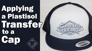 Applying a Plastisol Transfer to a Cap [upl. by Ayn]