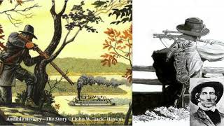 Audible History  The Story Of John W quotJackquot Hinson [upl. by Hoi]