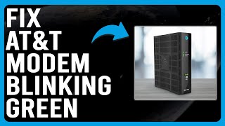 ATampT Modem Blinking Green What Causes The Green Light Blinking What Should You Do To Fix It [upl. by Sobel]