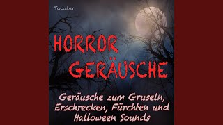 Gespenster Haus Atmosphäre  Schreie Knarren Klopfen  Horror Sound Atmosphäre Halloween [upl. by Oakie]