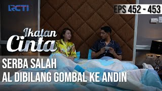 SWEET ABEEZZZ😘😘 PUJI ANDIN😍 AL DIBILANG GOMBAL🤣  IKATAN CINTA [upl. by Varion]