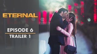 Eternal  Episode 6 Trailer 1  English Subtitles [upl. by Accebor663]