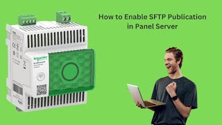 How to Enable SFTP Publication in Panel Server  PAS600  PAS600L  PAS800  PAS800P [upl. by Anirod]