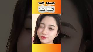 Thời trang giáo viên  Mê Mò Mẫm [upl. by Nywra]