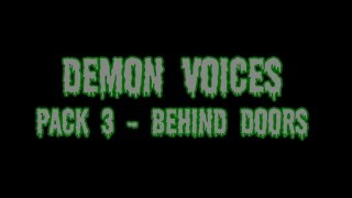 Demon Voice Prank audio pack 3  fun behind doors [upl. by Gut]