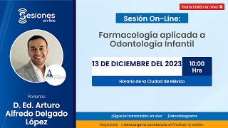 Sesión Online quotFarmacología aplicada a Odontología Infantilquot [upl. by Teews]