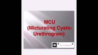 MCU micturation cystourethrogram [upl. by Atsirt]