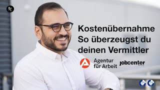 So überzeugst du deinen Vermittler beim Arbeitsamt dich im Bewerbungsprozess zu unterstützen [upl. by Prober876]