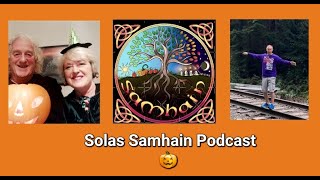 Samhain Solas podcast with psychic Mick Larkin 🎃 🧡 [upl. by Olivette]