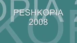 PESHKOPIA [upl. by Alyal]