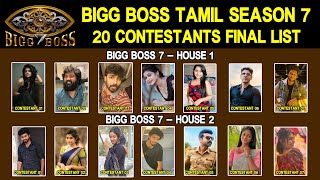 Bigg Boss Tamil 7  20 Contestants Final List  BB7 Tamil House 1 amp House 2 Contestants List [upl. by Eelarbed]