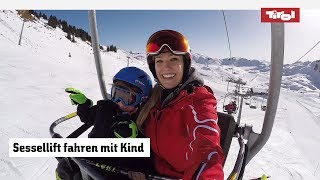 Sessellift fahren mit Kind Skiurlaub mit Kindern ⛷ [upl. by Ydnamron]