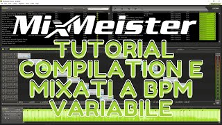 Mixmeister Tutorial 1 Creare Compilation e mixati [upl. by Stockmon945]