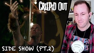 SIDE SHOW PART TWO  Creeped Out 1x13  Episode Reaction [upl. by Winchell302]