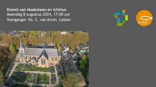 Dienst van protestantse wijkgemeente Ichthus zondag 4 augustus 2024 1700 uur [upl. by Hinkel434]