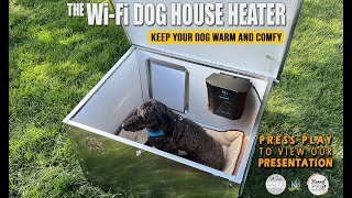 Dog house heater final 1 [upl. by Ellehcen]