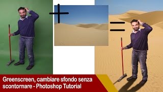 Photoshop  Green Screen  come cambiare sfondo senza scontornare  Italiano [upl. by Varney]