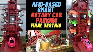 Automatic  RFID Based Smart Rotary Car Parking  Final Testing [upl. by Murdoch]