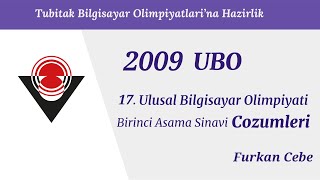 Tübitak 17 Ulusal Bilgisayar Olimpiyatı 1 Aşama Sınavı Çözümleri 2009  Furkan Cebe [upl. by Puglia]