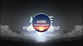 Khaled Siddique  Home  Slowed  Reverb  Vocals Only [upl. by Arelus]