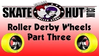 Roller Derby Wheels Explained  a Buying Guide  Part Three Durometer  Skatehut [upl. by Ytima]