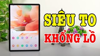 Mở hộp Galaxy Tab S7 FE ĐẦU TIÊN Ở VN Tablet kiêm Điện thoại KHỔNG LỒ [upl. by Payne461]