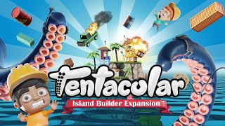 Tentacular  Expansion quotIsland Builderquot Launch Trailer [upl. by Schonthal535]