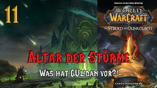 World of Warcraft  Im Strom der Dunkelheit  Kapitel 11 [upl. by Ardnovahs]