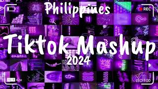 New TikTok Mashup Music Philippines ❤️2024❤️ [upl. by Yanrahs]