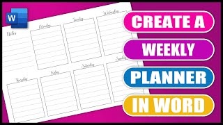 Create A WEEKLY PLANNER in Word  EASY TUTORIAL [upl. by Ahgem]