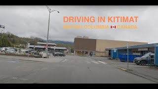 KITIMAT BC British Columbia Canada  DRIVING around Town [upl. by Neslund]