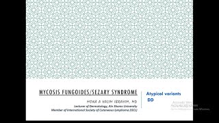 3 Mycosis Fungoides Variants  Sezary Syndrome [upl. by Trahurn308]