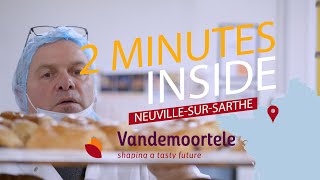 2 minutes Inside Vandemoortele  NeuvillesurSarthe [upl. by Morie]