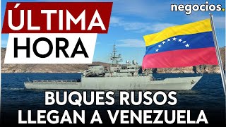 ÚLTIMA HORA  Buques militares rusos llegan a Venezuela y alertan a EEUU [upl. by Aday308]