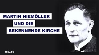 Martin Niemöller und die Bekennende Kirche [upl. by Jopa]