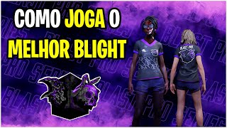 O MELHOR BLIGHT do MUNDO em AÇÃO  BLAST Pro Series DBD  Dead by Daylight [upl. by Naaitsirhc959]