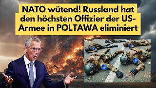 NATO wütend Russland hat den höchsten Offizier der USArmee in POLTAWA eliminiert [upl. by Alyakam203]