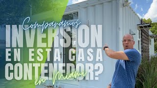 Invertir en una Casa Contenedor en Miami Container home tour in Miami [upl. by Annaya460]